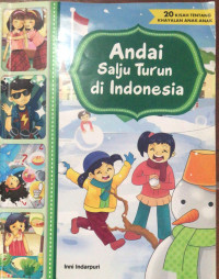 Image of Andai Salju Turun di Indonesia