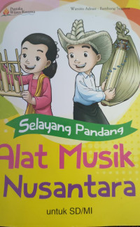 Image of Selayang Pandang Alat Musik Nusantara