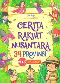 Image of CERITA RAKYAT NUSANTARA 34 PROVINSI