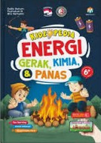 Image of Kidzopedia : Energi Gerak, Kimia, dan Panas