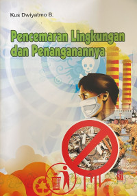 Image of Pencemaran Lingkungan dan Penanganannya