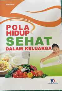 Image of Pola Hidup Sehat Dalam Keluarga