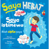 Image of Tubuhku Hebat, Saya Istimewa, Allah Penciptaku